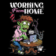 Working from home t-shirt Sarcastic Funny Creative t-shirt